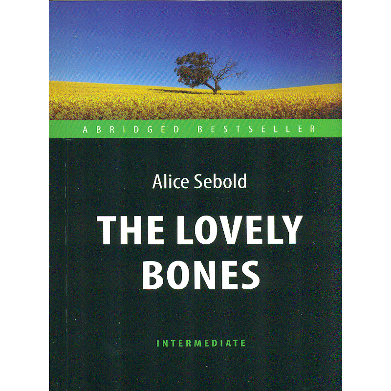 милые кости на английском. обложка книги элис сиболд. милые кости сьюзи сэлмон. милые кости элис сиболд книга. милые кости на английском.